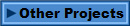 Other Projects
